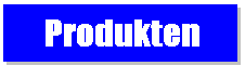 Produkten